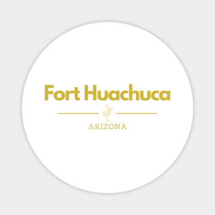 Fort Huachuca, Arizona Magnet